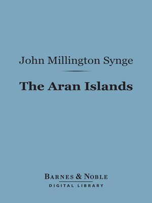 cover image of The Aran Islands (Barnes & Noble Digital Library)